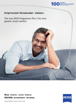 Improved binocular vision. The new ZEISS Progressive Plus 2 for