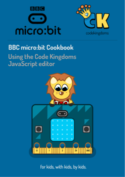 BBC micro:bit Cookbook Using the Code Kingdoms JavaScript editor