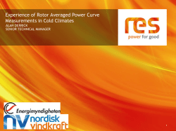 Experience of Rotor Averaged Power Curve Measurements in Cold