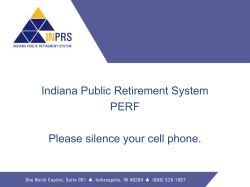 Indiana Public Retirement System PERF Please silence