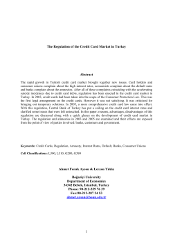 1 The Regulation of the Credit Card Market in Turkey Abstract Ahmet