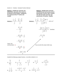 5 5 6 3 2 3 2 1 1 6 x x x x x x x x ⎛ ⎞ + + │ │ ⎝ ⎠ = ⎛ ⎞ │ │ ⎝ ⎠ 5