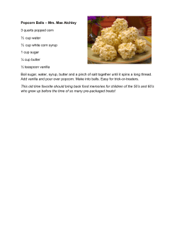 Popcorn Balls &ndash; Mrs. Mae Atchley 3 quarts popped corn ⅓ cup