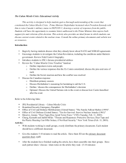 The Cuban Missile Crisis: Educational Activity This activity is