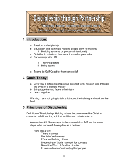 1. Introduction: 2. Goals Today: 3. Principles of Discipleship