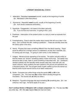 LITERARY DEVICES-Rev. 9/18/14 1. Alliteration: Repeated