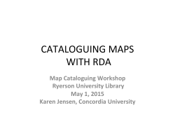 cataloguing maps with rda - Ontario Library Association