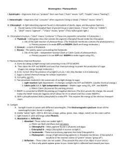 Bioenergetics: Photosynthesis I. Autotrophs – Organisms that can