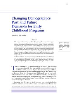 Changing Demographics: Past and Future Demands for Early