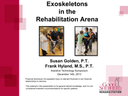 Exoskeletons in the Rehabilitation Arena