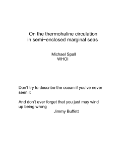 On the thermohaline circulation in semi−enclosed marginal seas