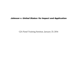 Johnson v. United States: Its Impact and Application CJA Panel