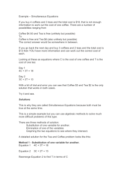 Example &ndash; Simultaneous Equations If you buy 4 coffees and 3 teas