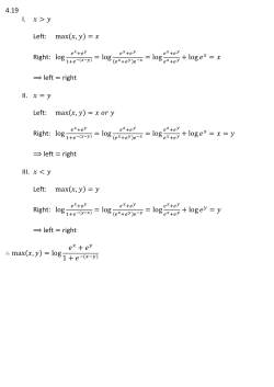4.19 I. > y Left: max ,y = Right: log = log = log + loge = left = right