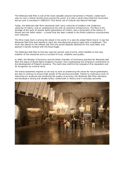 The Wieliczka Salt Mine is one of the most valuable cultural