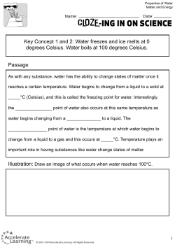 Key Concept 1 and 2: Water freezes and ice melts at 0 degrees