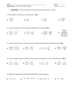 5. Identify the appropriate method(s) needed to factor each expression.