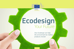 Ecodesign - Your Future - How Ecodesign can help the environment