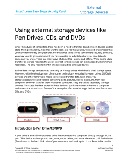 Use External Storage Devices Like Pen Drives, CDs, and DVDs