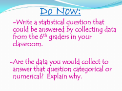 Write a statistical question that could be answered by collecting data