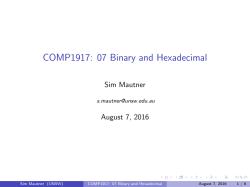 COMP1917: 07 Binary and Hexadecimal