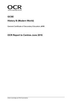 Report to Centres GCSE History B (Modern World) J418 June