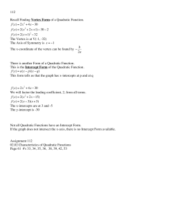 112 Recall Finding Vertex Form of a Quadratic Function. f (x)= 2x2 +
