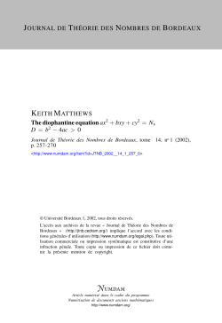The diophantine equation ax2 + bxy + cy2 = N, D = b2
