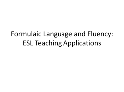 Forumlaic Language and Fluency: ESL Teaching