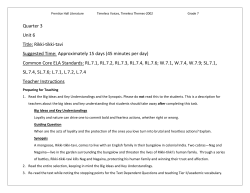 Quarter 3 Unit 6 Title: Rikki-tikki-tavi Suggested Time: Approximately