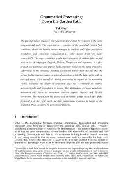 Grammatical Processing: Down the Garden Path*