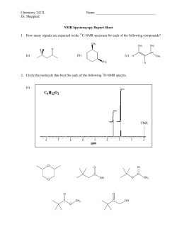 Dr. Sheppard NMR Spectroscopy Report Sheet 1. How many