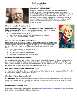 The Presidents Quiz AP US History What is the Presidents Quiz