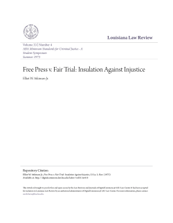 Free Press v. Fair Trial - DigitalCommons @ LSU Law Center