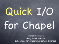 Quick I/O For Chapel