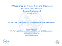 Overview - Trust in ICT Infrastructure and Services
