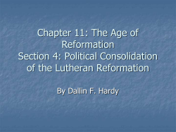 Political Consolidation of the Lutheran Reformation