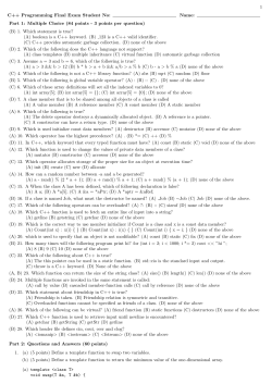 1 C++ Programming Final Exam Student No: Name: Part 1: Multiple