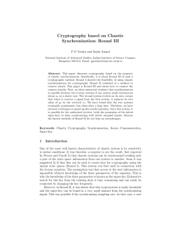 Cryptography based on Chaotic Synchronization: Round III