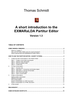 Thomas Schmidt A short introduction to the EXMARaLDA Partitur