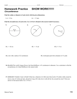 Homework Practice SHOW WORK!!!!!!! Circumference