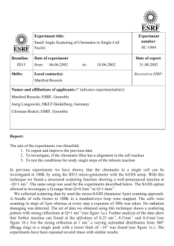 Experiment title: Small Angle Scattering of Chromatin in Single Cell