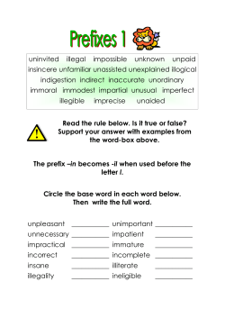 uninvited illegal impossible unknown unpaid insincere unfamiliar