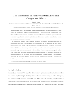 The Interaction of Positive Externalities and