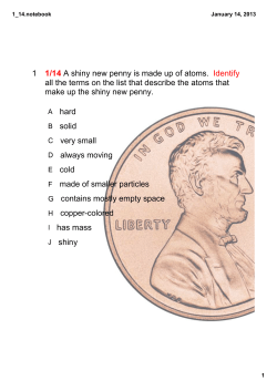 1 1/14 A shiny new penny is made up of atoms. Identify all the terms