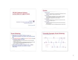 Clocks Event Ordering Causality Example: Event Ordering