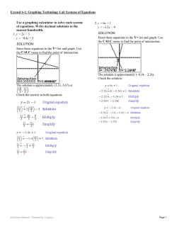 Use a graphing calculator to solve each system of equations. Write