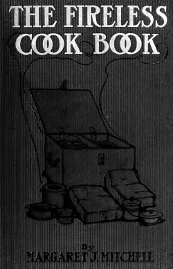 The fireless cook book
