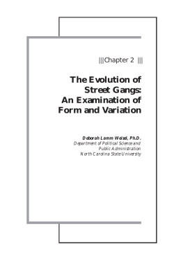 The Evolution of Street Gangs