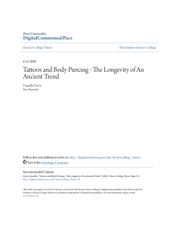 Tattoos and Body Piercing - The Longevity of An Ancient Trend